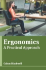 Image for Ergonomics: A Practical Approach