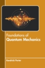 Image for Foundations of Quantum Mechanics
