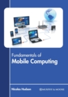 Image for Fundamentals of Mobile Computing