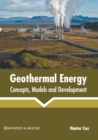 Image for Geothermal Energy: Concepts, Models and Development