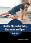 Image for Health, Physical Activity, Recreation and Sport