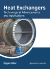 Image for Heat Exchangers: Technological Advancements and Applications