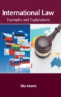 Image for International Law: Examples and Explanations
