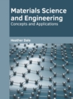 Image for Materials Science and Engineering: Concepts and Applications