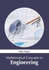 Image for Mathematical Concepts in Engineering