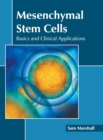 Image for Mesenchymal Stem Cells: Basics and Clinical Applications
