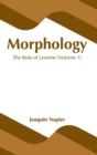Image for Morphology: The Role of Lexeme (Volume 1)