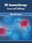 Image for NK Immunotherapy: Success and Challenges