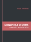 Image for Nonlinear Systems: Analysis and Design