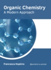 Image for Organic Chemistry: A Modern Approach