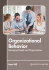 Image for Organizational Behavior: Managing People and Organizations