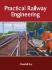 Image for Practical Railway Engineering