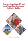 Image for Preventing, Identifying and Treating Diseases in Dairy Cattle