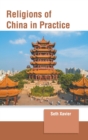 Image for Religions of China in Practice