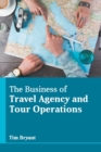Image for The Business of Travel Agency and Tour Operations