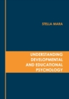 Image for Understanding Developmental and Educational Psychology
