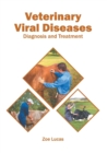 Image for Veterinary Viral Diseases: Diagnosis and Treatment