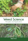 Image for Weed Science: Principles and Applications