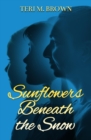 Image for Sunflowers Beneath the Snow