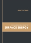 Image for A Comprehensive Study of Surface Energy