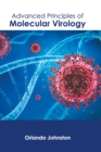 Image for Advanced Principles of Molecular Virology