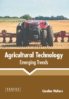 Image for Agricultural Technology: Emerging Trends