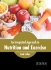 Image for An Integrated Approach to Nutrition and Exercise
