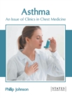 Image for Asthma: An Issue of Clinics in Chest Medicine
