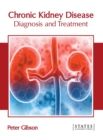 Image for Chronic Kidney Disease: Diagnosis and Treatment