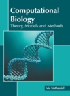 Image for Computational Biology: Theory, Models and Methods
