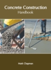Image for Concrete Construction Handbook