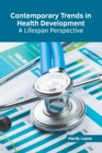 Image for Contemporary Trends in Health Development: A Lifespan Perspective