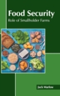 Image for Food Security: Role of Smallholder Farms