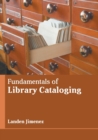Image for Fundamentals of Library Cataloging