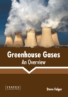 Image for Greenhouse Gases: An Overview