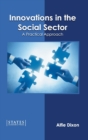 Image for Innovations in the Social Sector: A Practical Approach