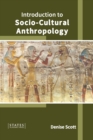 Image for Introduction to Socio-Cultural Anthropology