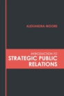 Image for Introduction to Strategic Public Relations