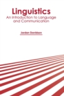 Image for Linguistics: An Introduction to Language and Communication