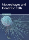 Image for Macrophages and Dendritic Cells