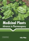 Image for Medicinal Plants: Advances in Pharmacognosy