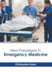 Image for New Paradigms in Emergency Medicine