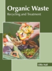 Image for Organic Waste: Recycling and Treatment