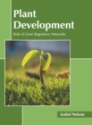 Image for Plant Development: Role of Gene Regulatory Networks