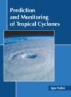 Image for Prediction and Monitoring of Tropical Cyclones