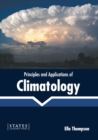 Image for Principles and Applications of Climatology