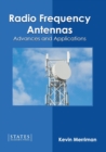 Image for Radio Frequency Antennas: Advances and Applications