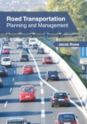 Image for Road Transportation: Planning and Management