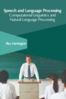 Image for Speech and Language Processing: Computational Linguistics and Natural Language Processing
