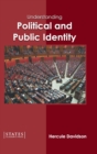 Image for Understanding Political and Public Identity